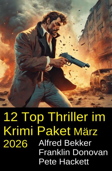 12 Top Thriller im Krimi Paket März 2026