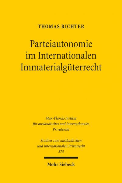 Parteiautonomie im Internationalen Immaterialgüterrecht