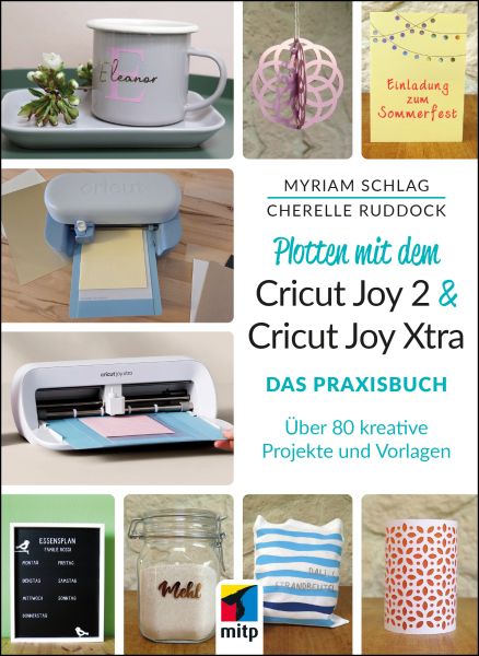 Plotten mit dem Cricut Joy 2 & Cricut Joy Xtra für Einsteiger und Fortgeschrittene