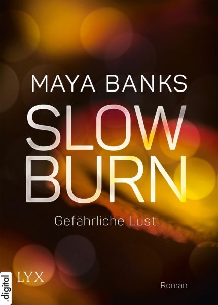 Slow Burn - Gefährliche Lust