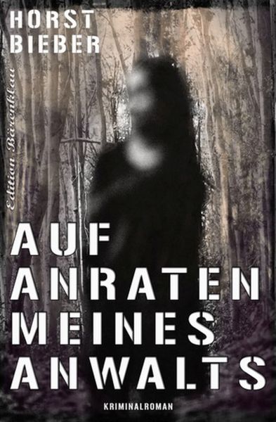 Auf Anraten meines Anwalts