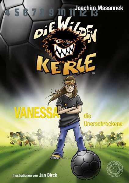DWK Die Wilden Kerle - Vanessa, die Unerschrockene (Buch 3 der Bestsellerserie Die Wilden Fußballker