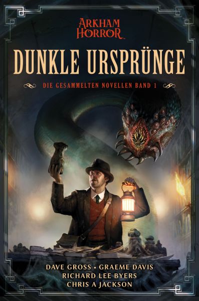 Cover Dave Gross u.a.: Arkham Horror - Dunkle Ursprünge