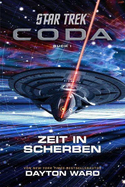 Cover Dayton Ward: Star Trek Coda: Zeit in Scherben