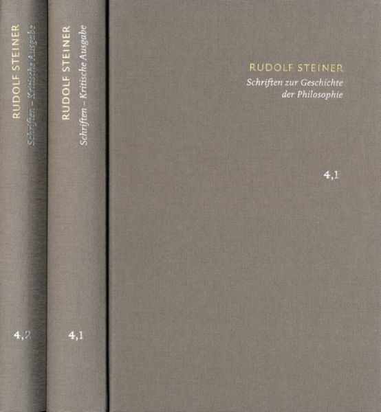 Rudolf Steiner: Schriften. Kritische Ausgabe / Band 4,1-2: Schriften zur Geschichte der Philosophie