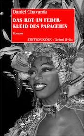 Das Rot im Federkleid des Papageien. Neuausgabe