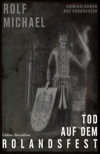 Tod auf dem Rolandsfest