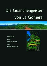 Die Guanchengeister von La Gomera