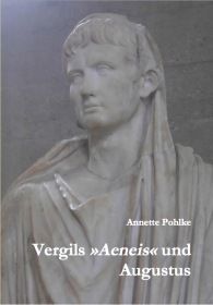 Vergils "Aeneis" und Augustus