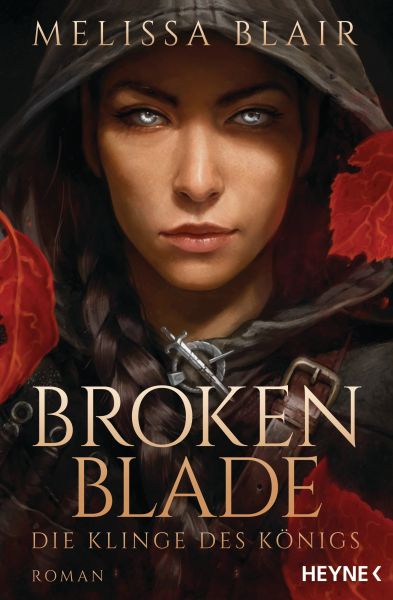 Cover Melissa Blair: Broken Blade - Die Klinge des Königs