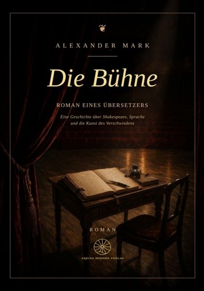 Die Bühne - Roman eines Übersetzers