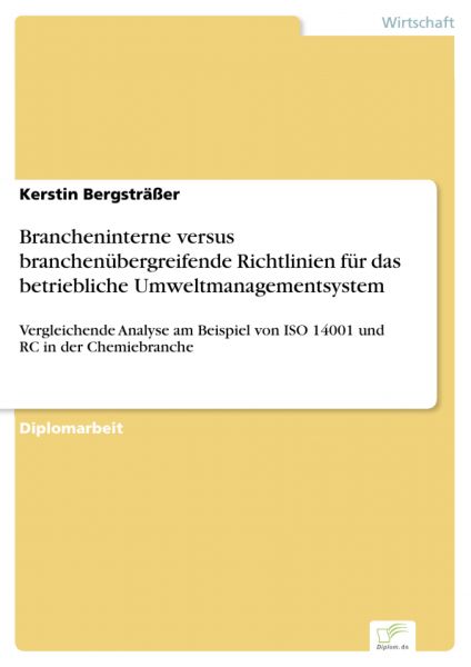 Brancheninterne versus branchenübergreifende Richtlinien für das betriebliche Umweltmanagementsystem