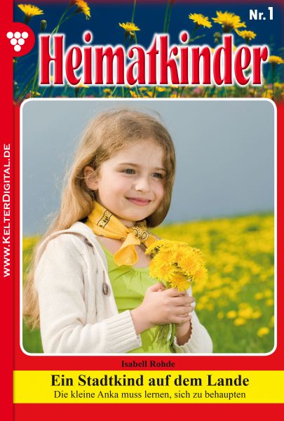 Heimatkinder 1 – Heimatroman