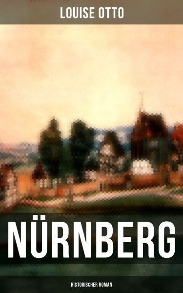 Nürnberg (Historischer Roman)
