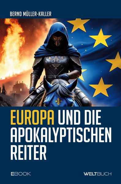 Europa und die Apokalyptischen Reiter