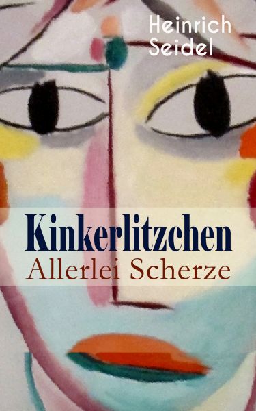 Kinkerlitzchen - Allerlei Scherze