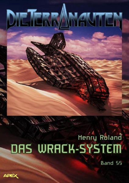 DIE TERRANAUTEN, Band 55: DAS WRACK-SYSTEM