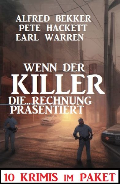 Wenn der Killer die Rechnung präsentiert : 10 Krimis im Paket