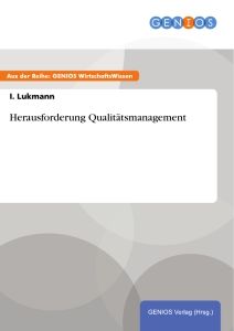 Herausforderung Qualitätsmanagement