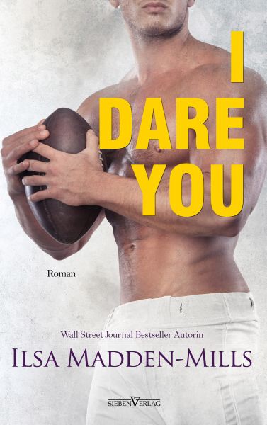 Cover Ilsa Madden-Mills: I dare you