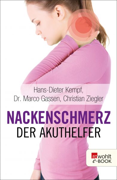 Nackenschmerz: Der Akuthelfer