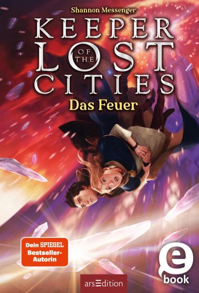 Keeper of the Lost Cities – Das Feuer (Keeper of the Lost Cities 3)