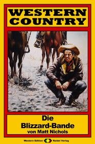 WESTERN COUNTRY 87: Die Blizzard-Bande