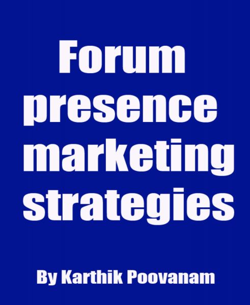 Forum presence marketing strategies
