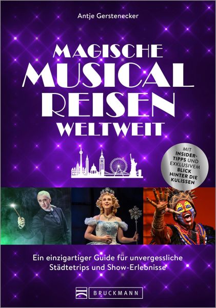 Magische Musical-Reisen weltweit