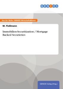 Immobilien-Securitization / Mortgage Backed Securieties