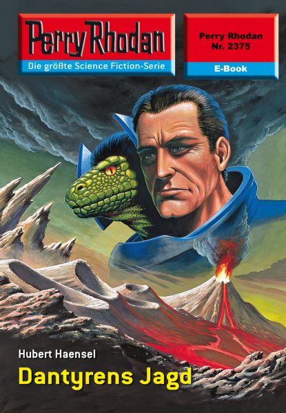 Perry Rhodan 2375: Dantyrens Jagd