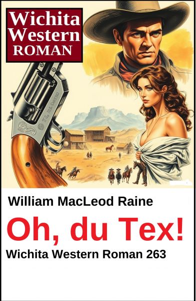 Oh, du Tex! Wichita Western Roman 263