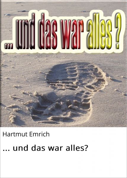 ... und das war alles?