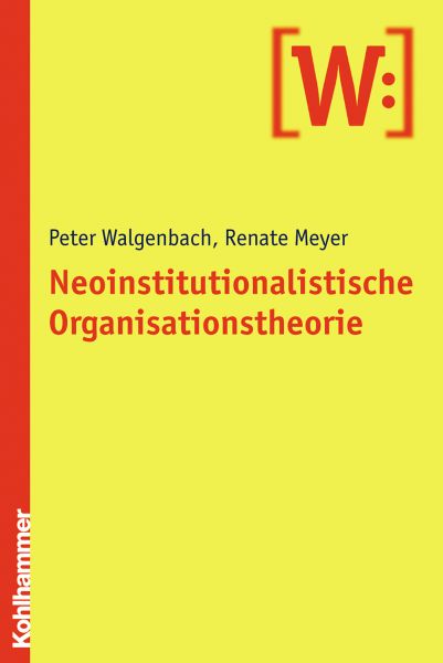 Neoinstitutionalistische Organisationstheorie