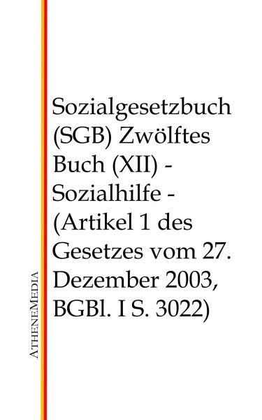 Sozialgesetzbuch (SGB) - Zwölftes Buch (XII)