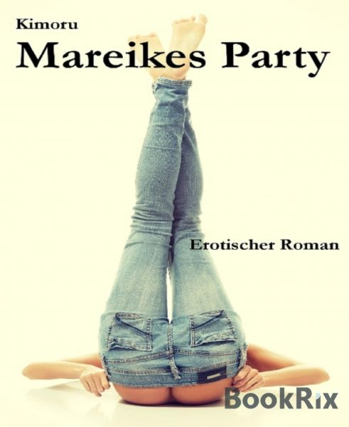 Mareikes Party