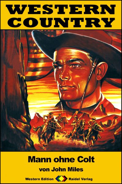 WESTERN COUNTRY 232: Mann ohne Colt