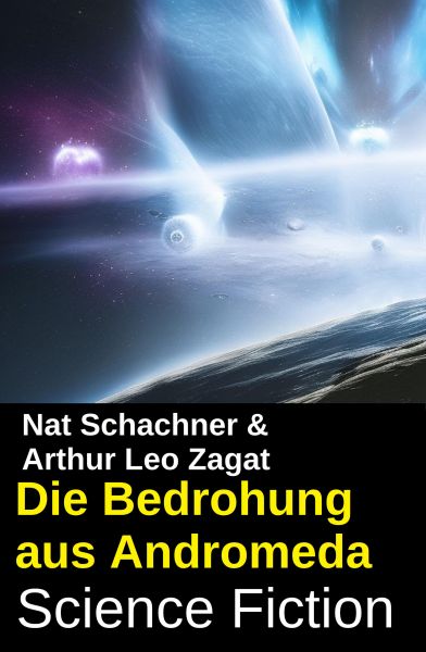 Die Bedrohung aus Andromeda: Science Fiction