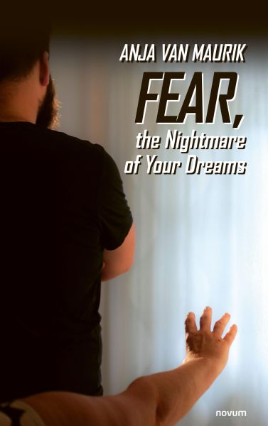 Fear, the Nightmare of Your Dreams