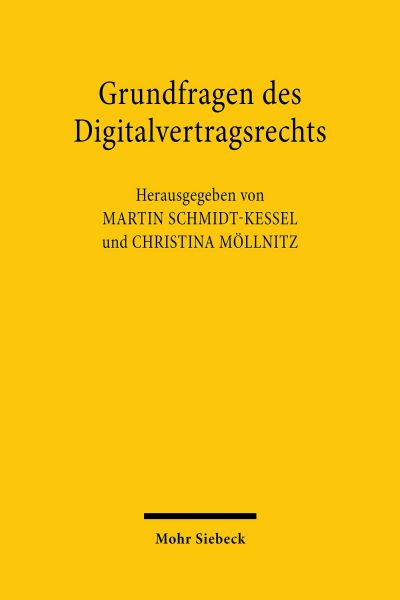 Grundfragen des Digitalvertragsrechts