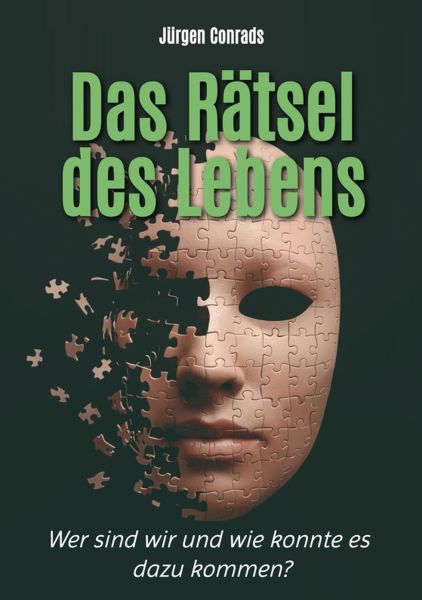 Das Rätsel des Lebens