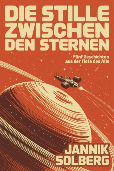 Die Stille zwischen den Sternen