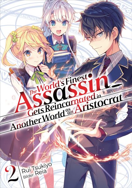 The World’s Finest Assassin Gets Reincarnated in Another World as an Aristocrat (Light Novel): Band