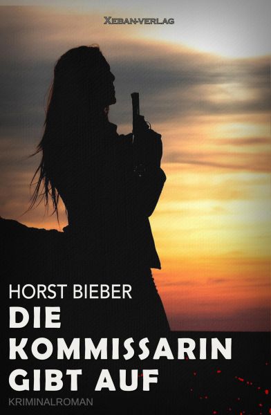Die Kommissarin gibt auf