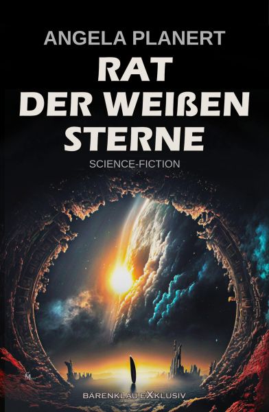 Rat der Weißen Sterne – Ein Science-Fiction-Roman