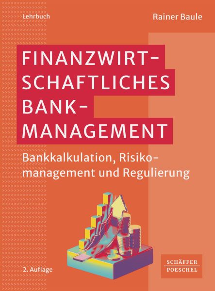 Finanzwirtschaftliches Bankmanagement