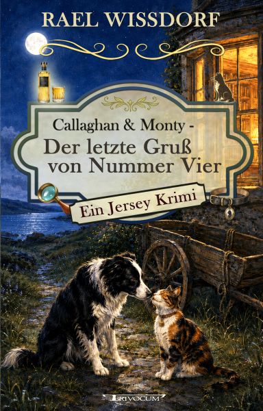 Callaghan & Monty - Der letzte Gruß von Nummer Vier
