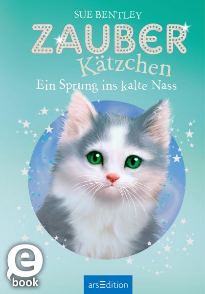Zauberkätzchen – Ein Sprung ins kalte Nass (Zauberkätzchen 14)
