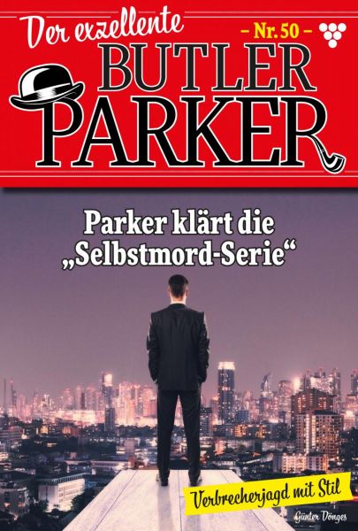 Der exzellente Butler Parker 50 – Kriminalroman