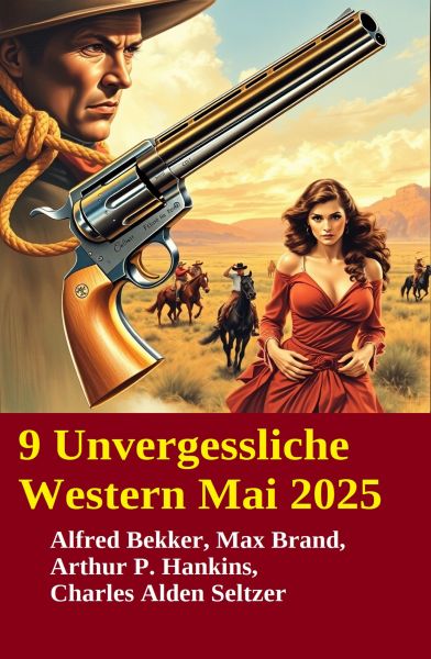 9 Unvergessliche Western Mai 2025